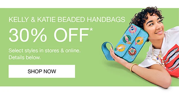 Kelly & Katie Beaded Handbags | 30% Off* select styles in stores & online. Details below.
