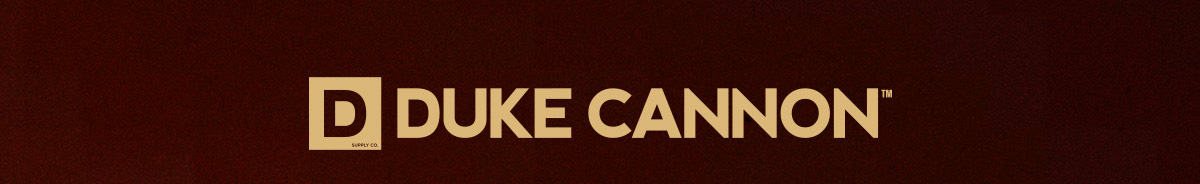 The Duke Cannon 