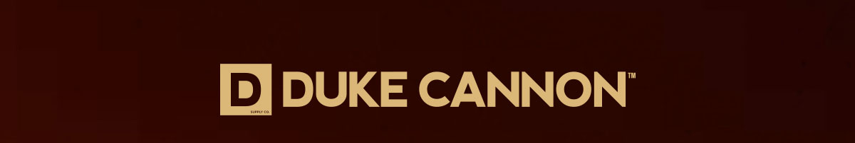 The Duke Cannon 