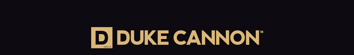 The Duke Cannon 