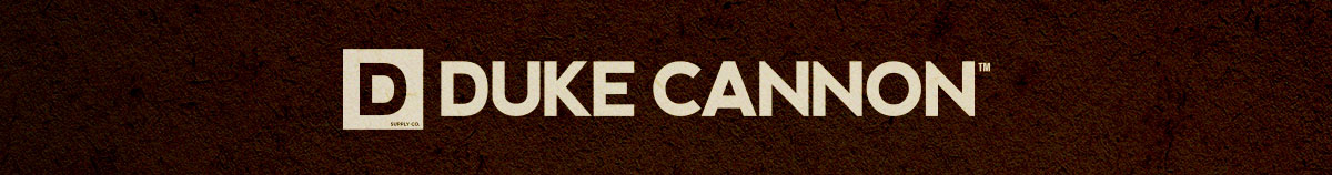 The Duke Cannon 