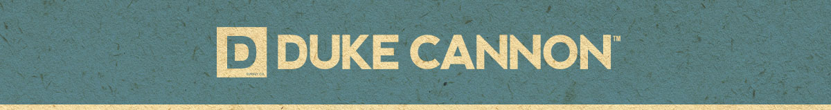 The Duke Cannon 