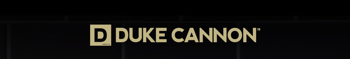 The Duke Cannon 