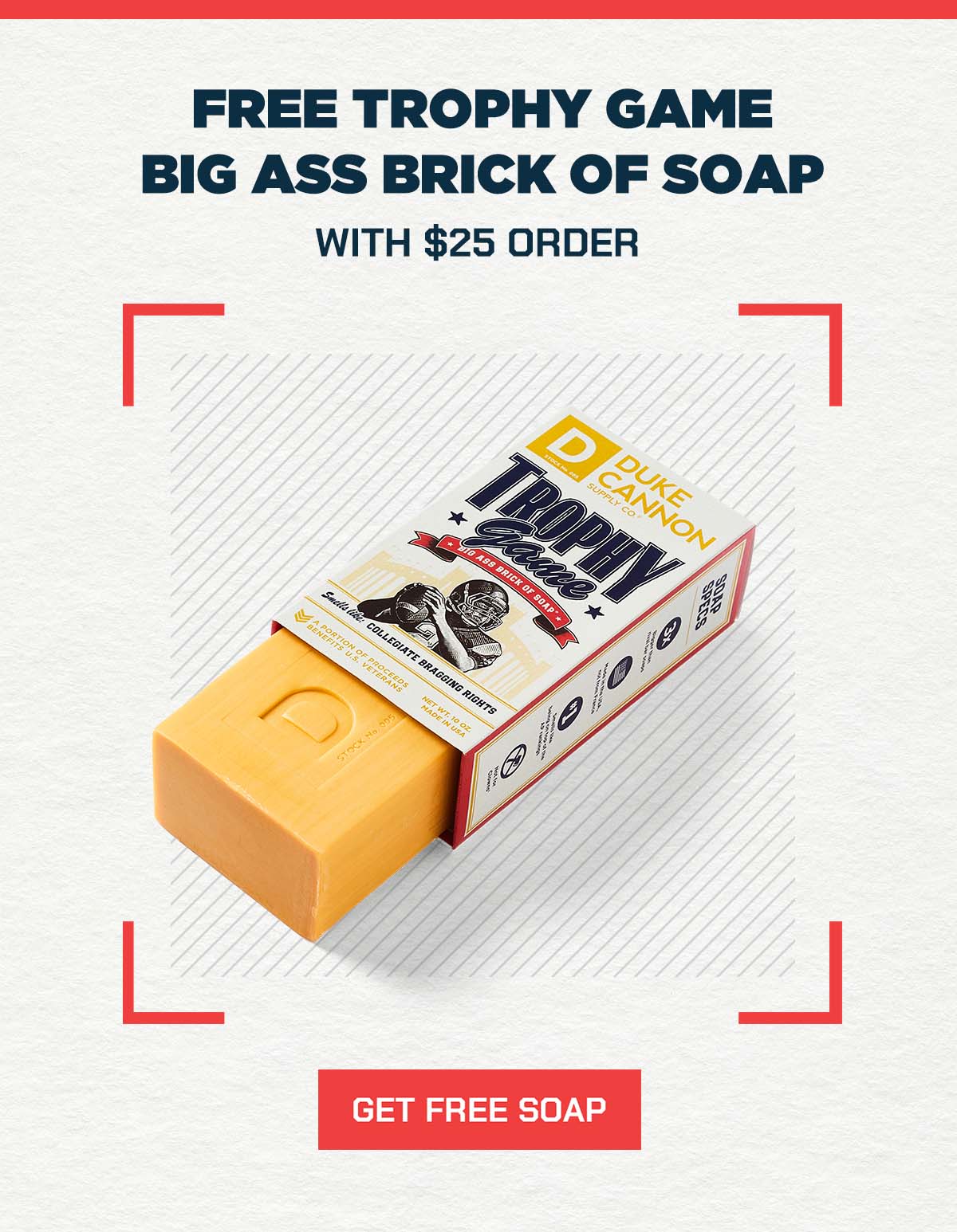 Free Trophy Game Big Ass Brick of Soap with $25 Order
