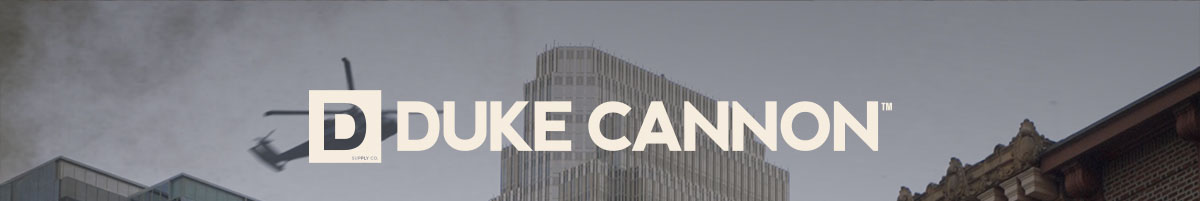 The Duke Cannon 