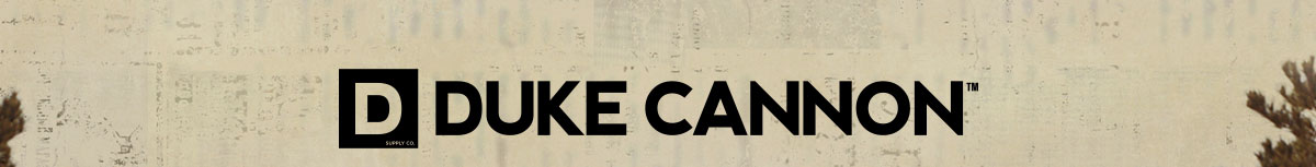 The Duke Cannon 
