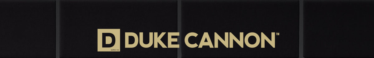 The Duke Cannon 