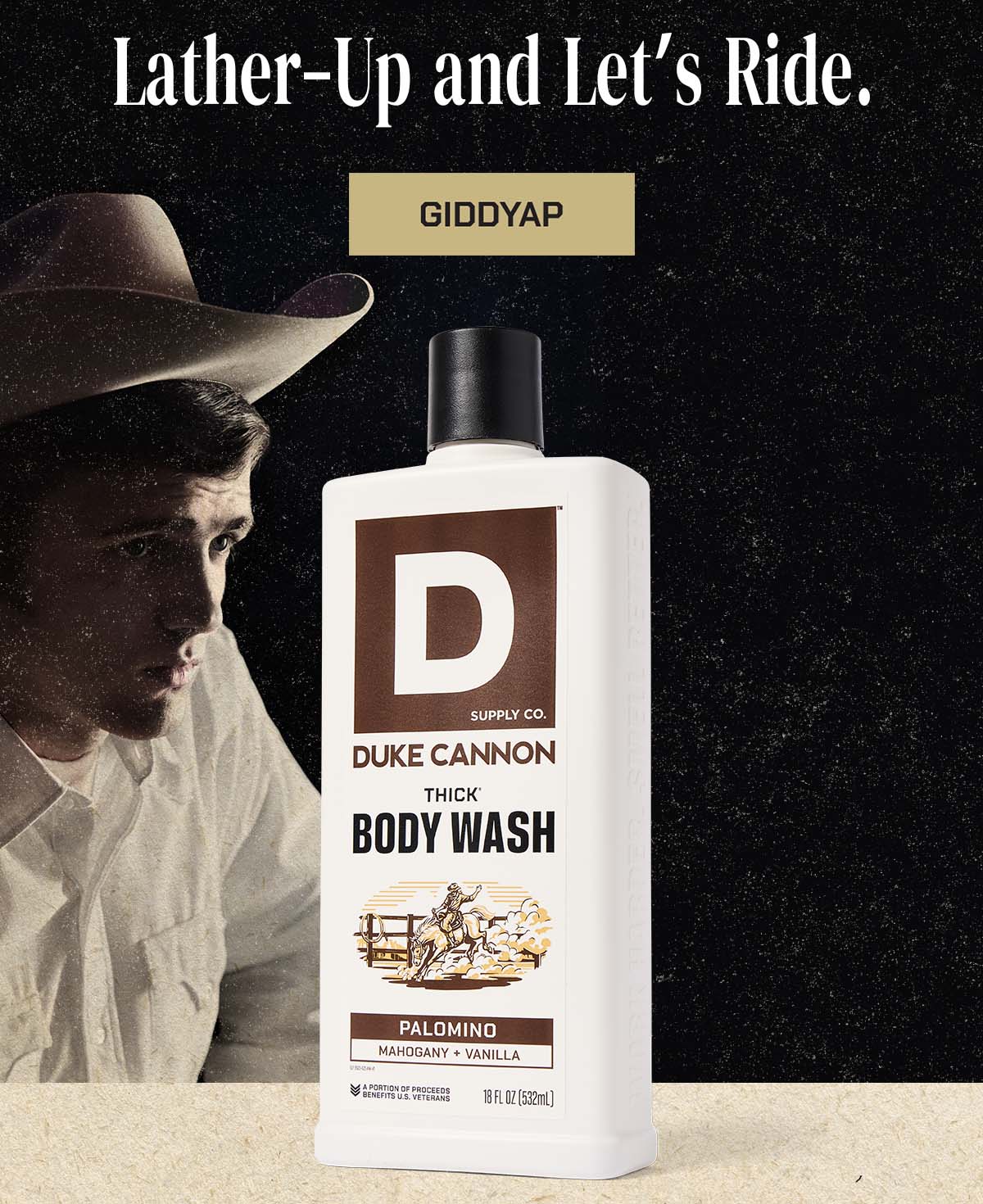 Lather-up and Let's Ride. Giddyap. Duke Cannon Thick Body Wash Palomino bottle.