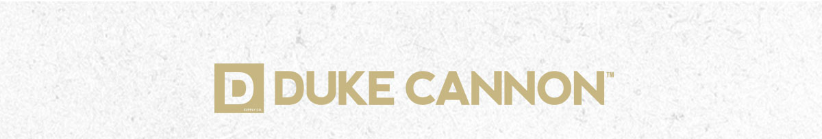 The Duke Cannon 