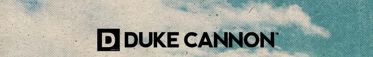 The Duke Cannon 