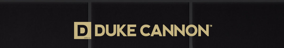 The Duke Cannon 