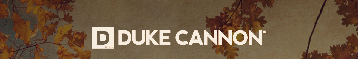 The Duke Cannon 