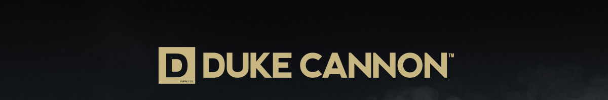 The Duke Cannon 
