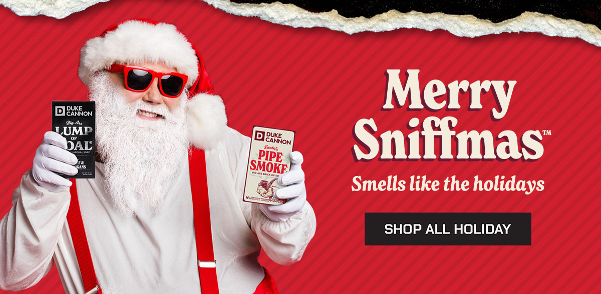Merry Sniffmas. Smells like the holidays. Shop all holiday.