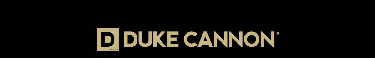 The Duke Cannon 