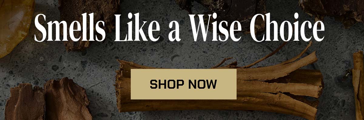 Smells like a Wise Choice