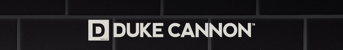 The Duke Cannon 