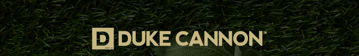 The Duke Cannon 