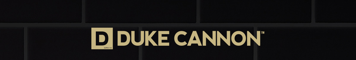 The Duke Cannon 