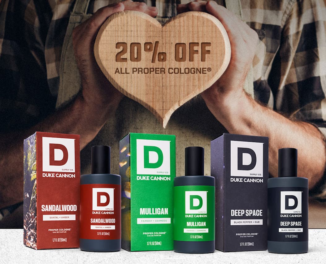 20% off all proper cologne.
