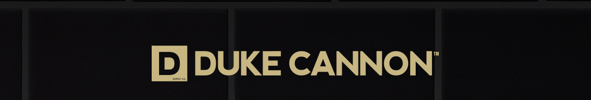 The Duke Cannon 