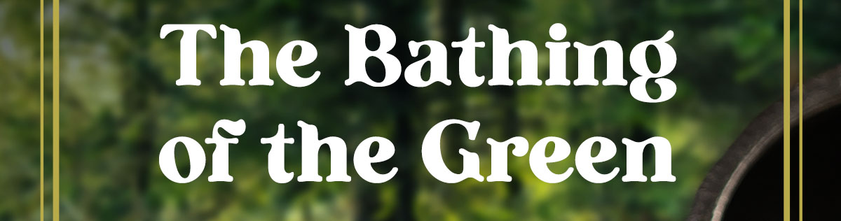The bathing of the green