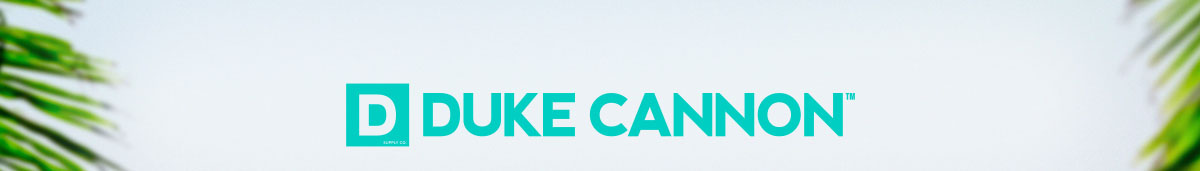 The Duke Cannon 