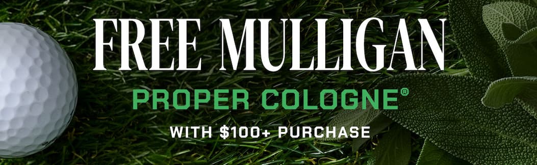 Free Mulligan Proper Cologne with $100+ Purchase