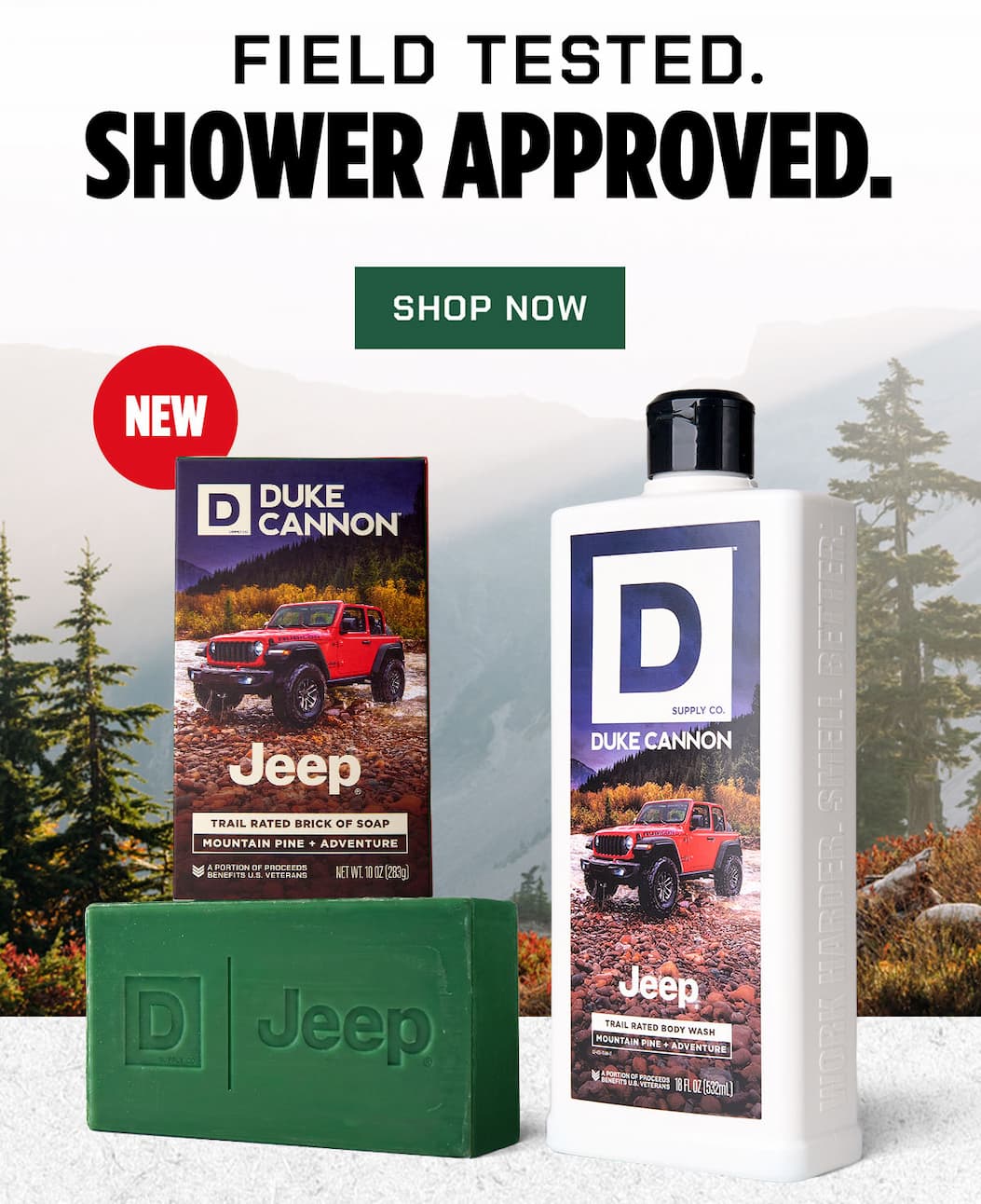 FIELD TESTED. SHOWER APPROVED. SHOP NOW