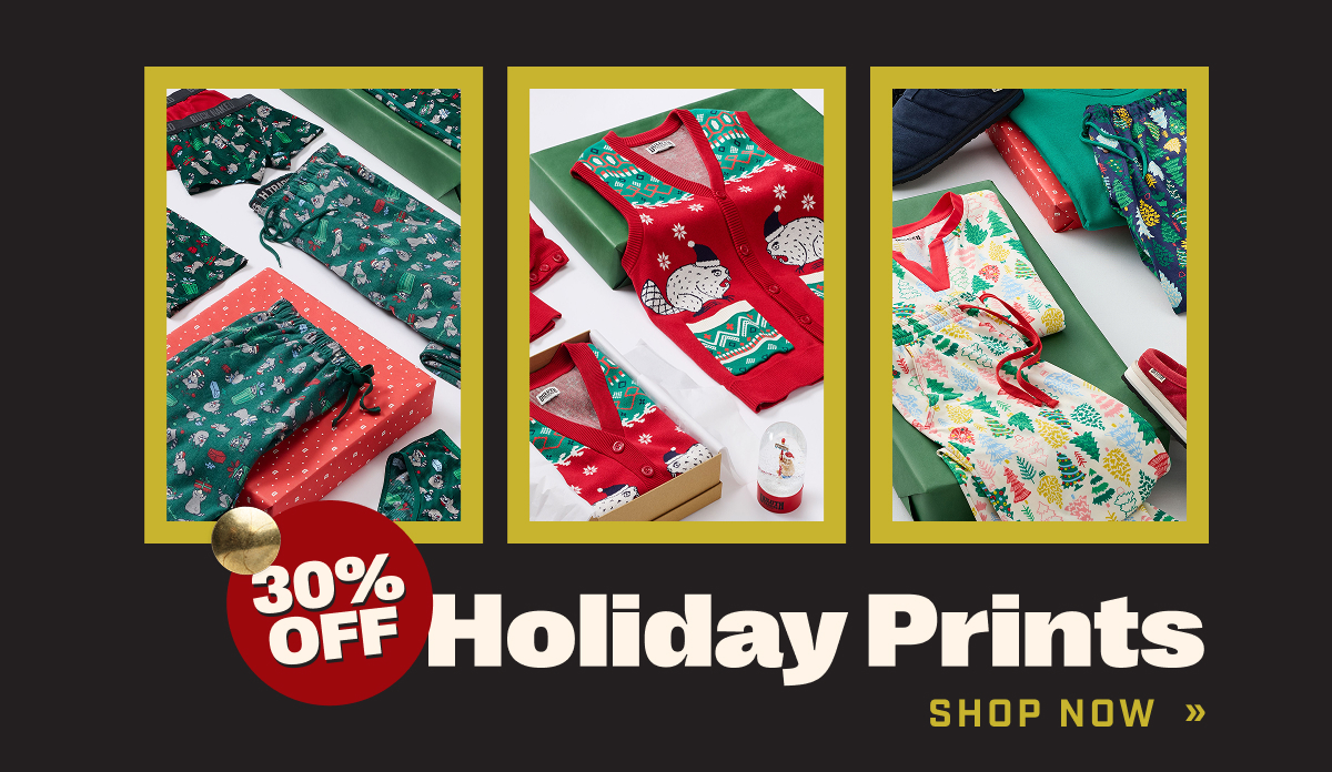 30% OFF Holiday Prints SHOP NOW