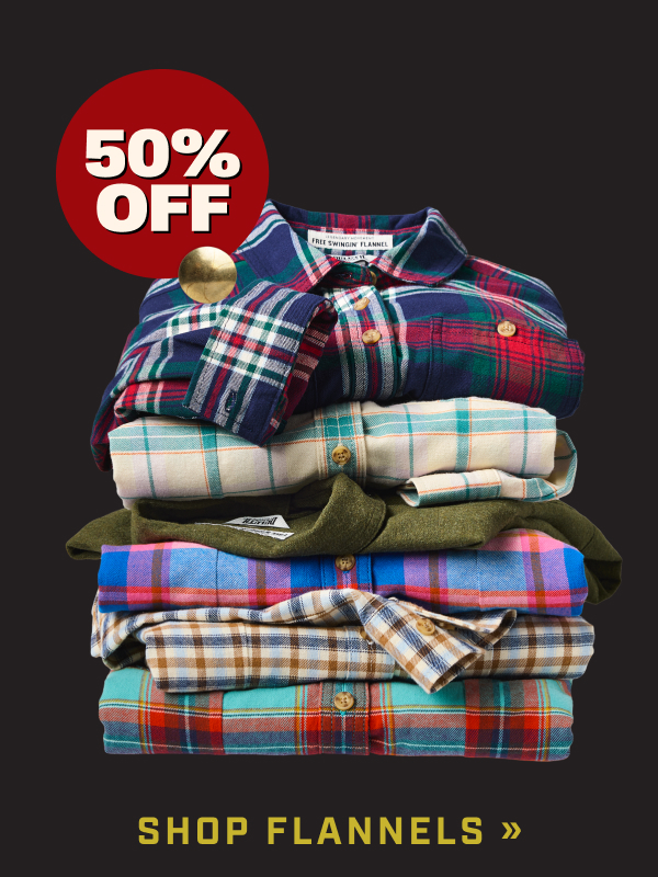 50% OFF SHOP FLANNELS >>