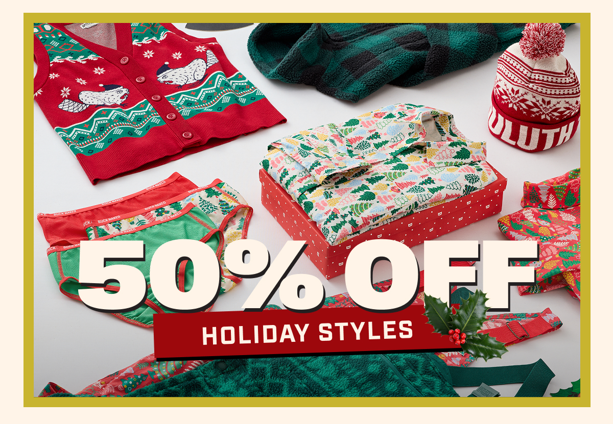 50% OFF HOLIDAY STYLES