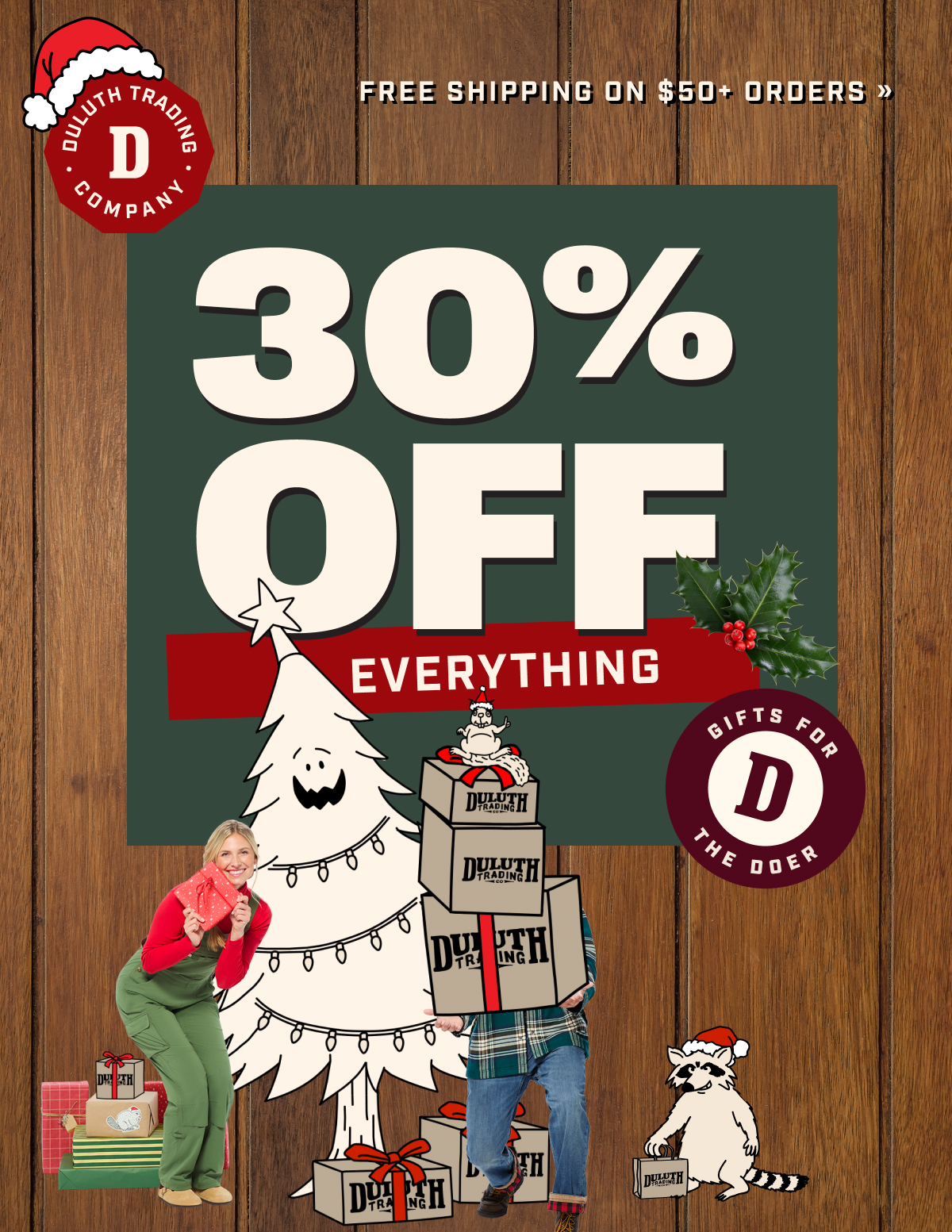 DULUTH TRADING CO - FREE SHIPPING ON $50+ ORDERS - 30% OFF EVERYTHING - GIFTS FOR THE DOER