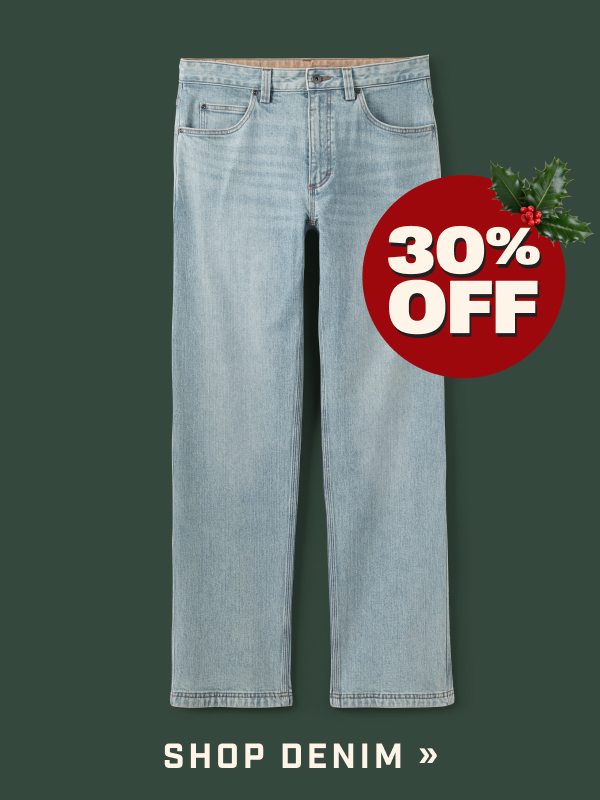 30% OFF - SHOP DENIM