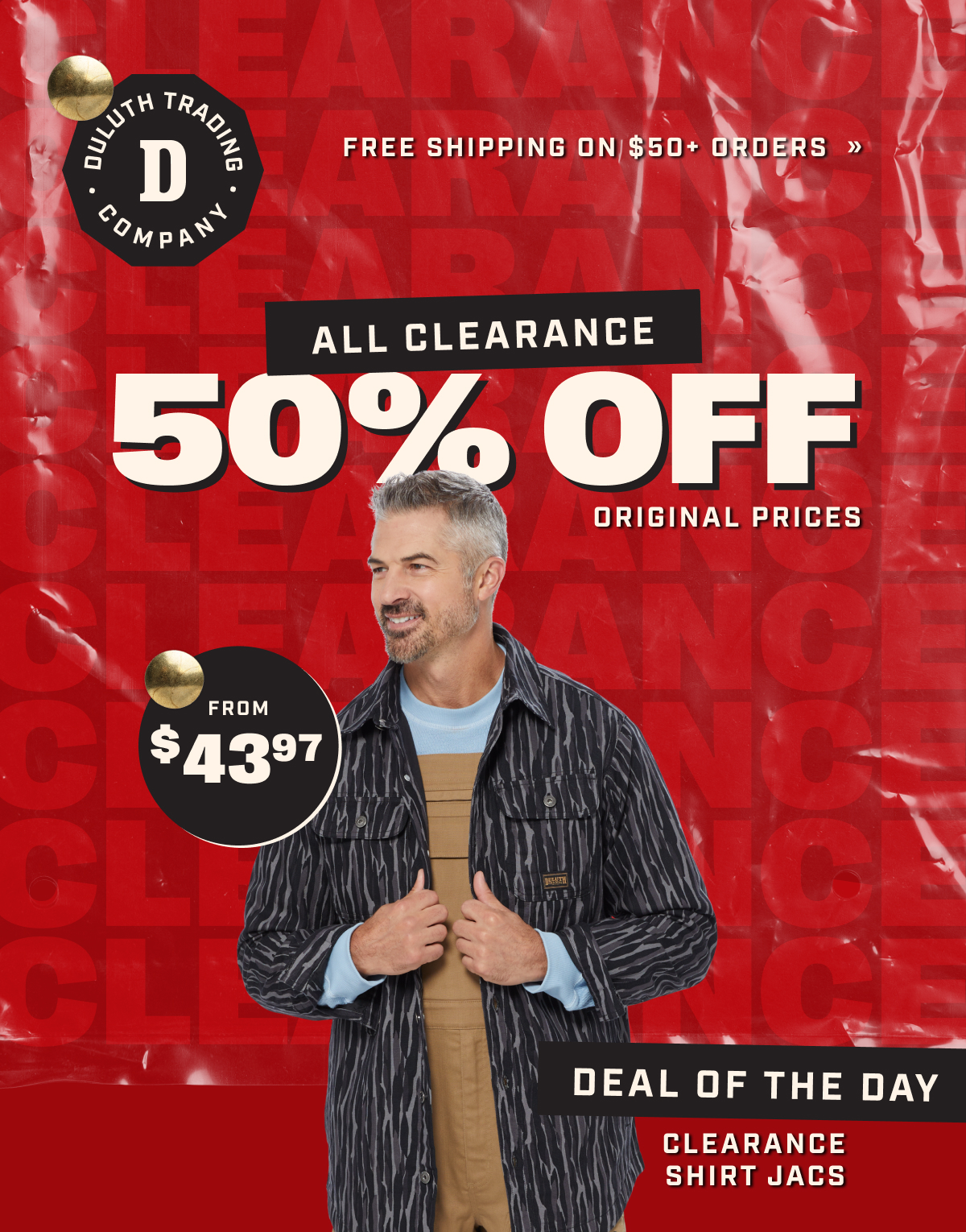 DULUTH TRADING - FREE SHIPPING ON $50 ORDERS >> All Clearance 50% OFF Original Prices Deal of the Day - Clearance Shirt Jacs - From $43.97