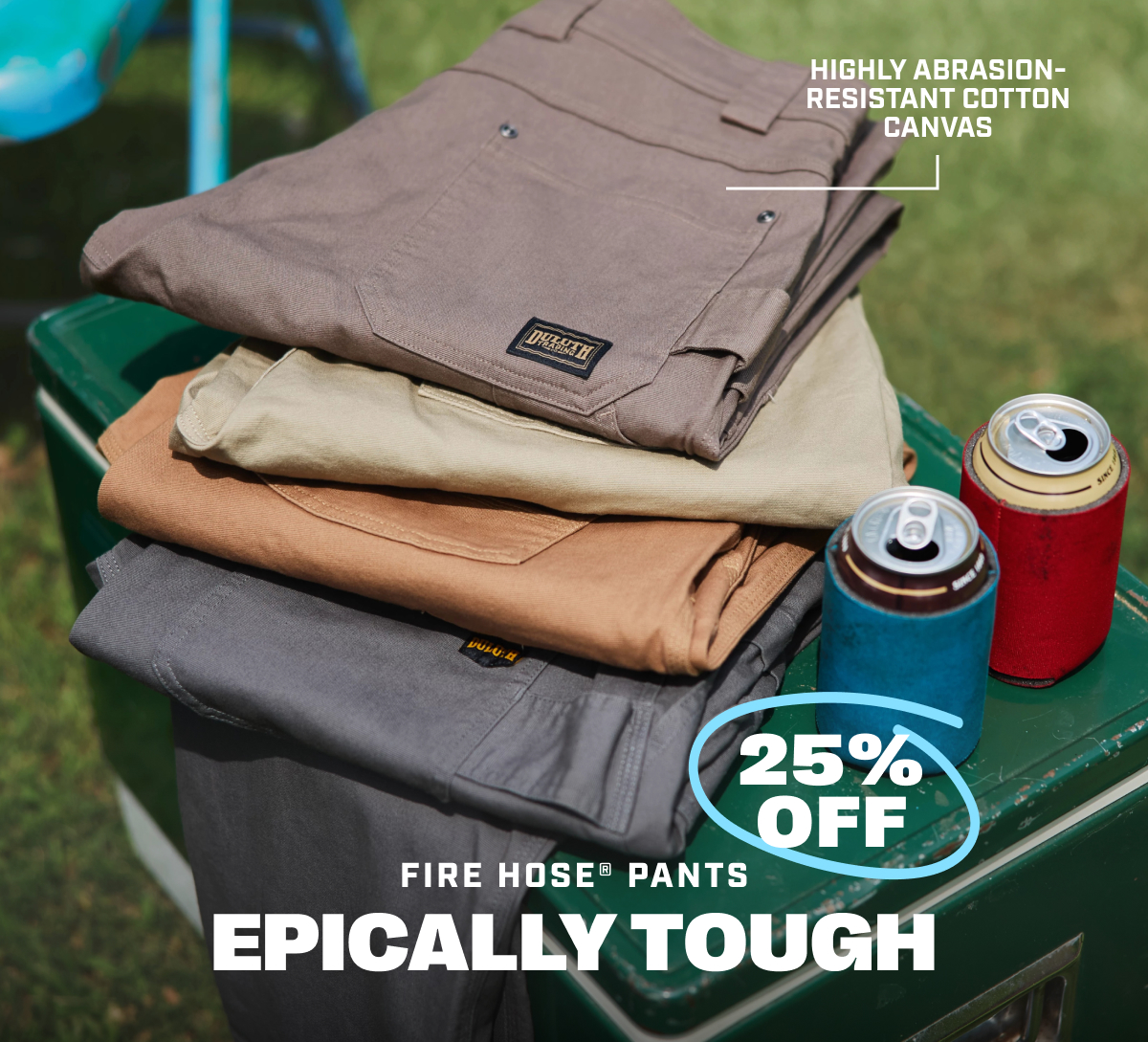 25% OFF Fire Hose Pants - Epically Tough