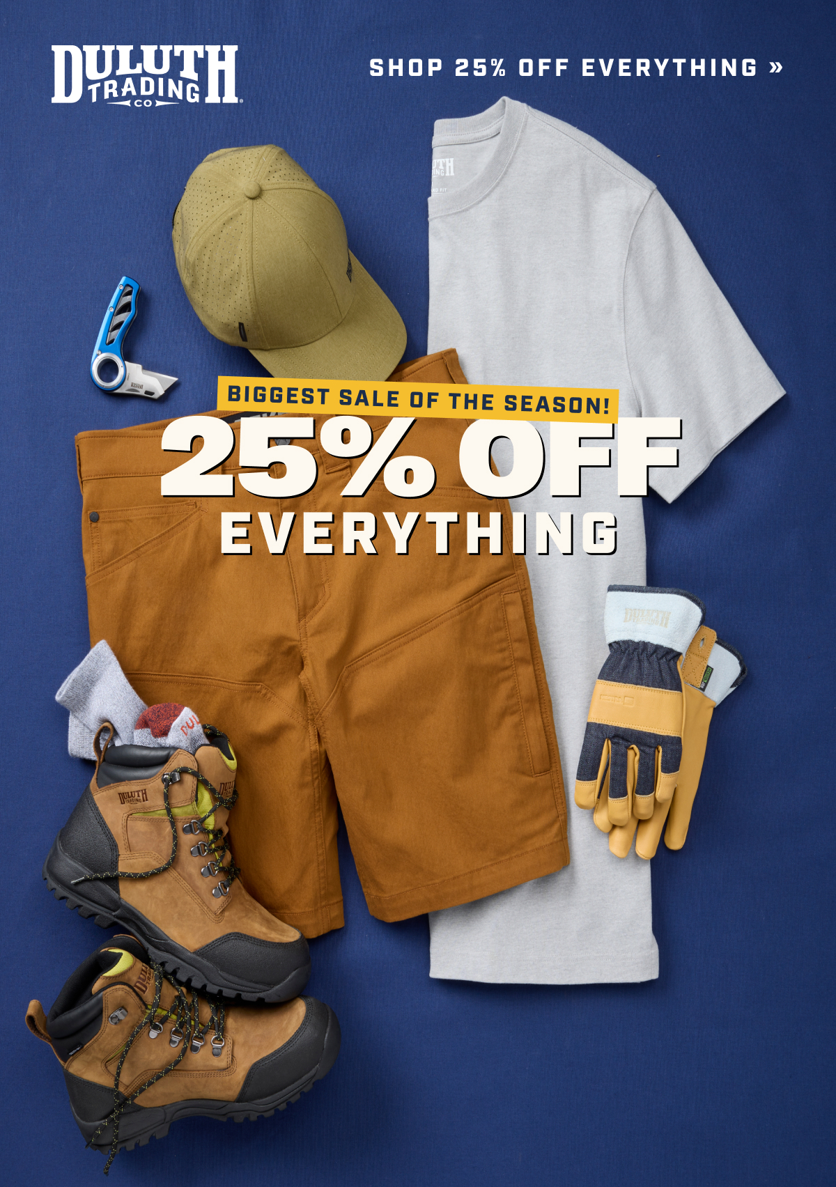 DULUTH TRADING CO - Shop 25% Off Everything - Biggest Sale Of The Season - 25% Off Everything