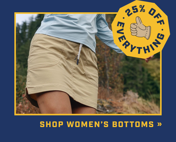 25% Off Everything - Shop Women's Bottoms