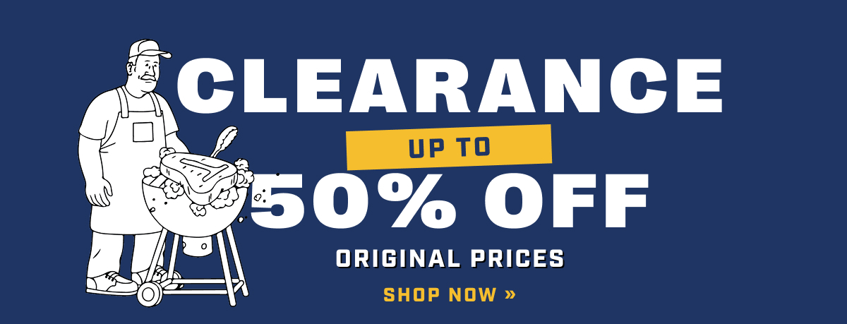 Clearance - Up to 50% Off Original Prices- Shop Now