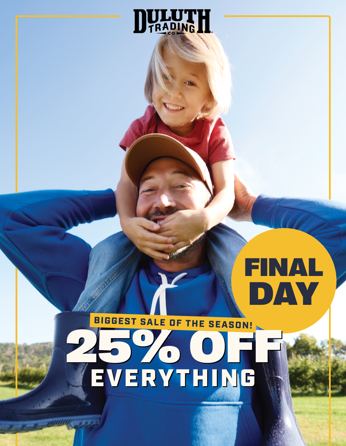 DULUTH TRADING CO - Biggest Sale of the Season! 25% Off Everything - Final Day!