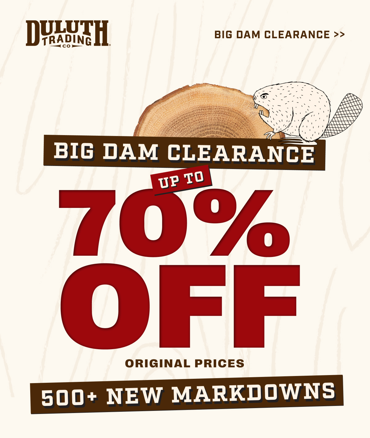 DULUTH TRADING CO - Big Dam Clearance - Up To 70% OFF Original Prices - 500+ New Markdowns!