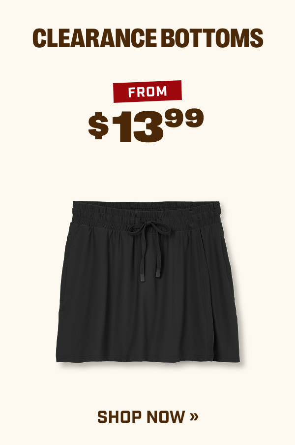 Clearance Bottoms From $13.99 - Shop Now