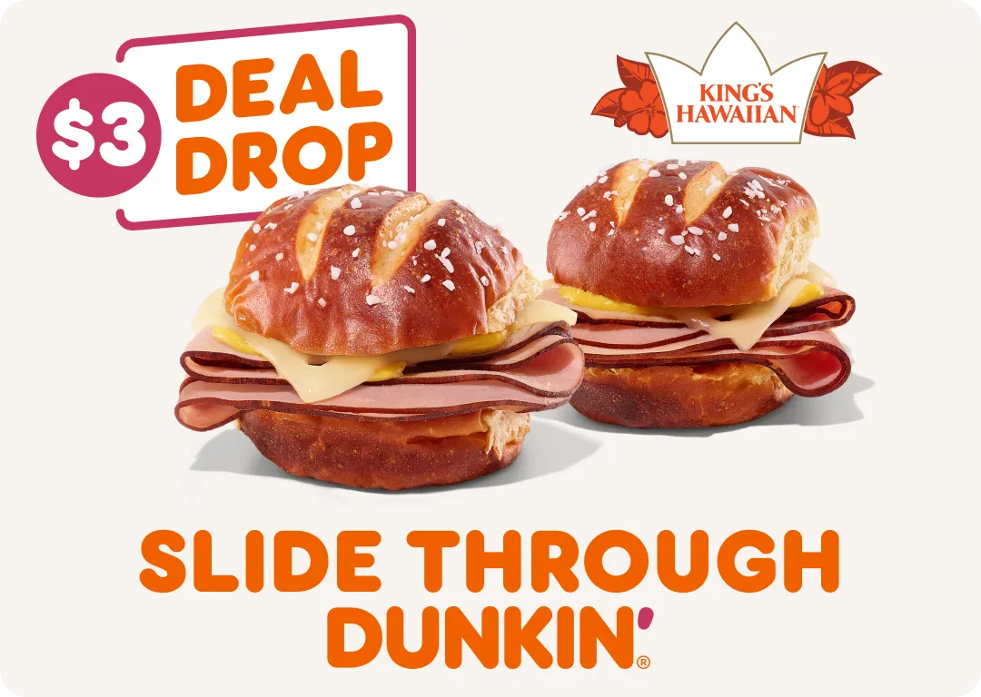 Slide through Dunkin' for a $3 deal drop.