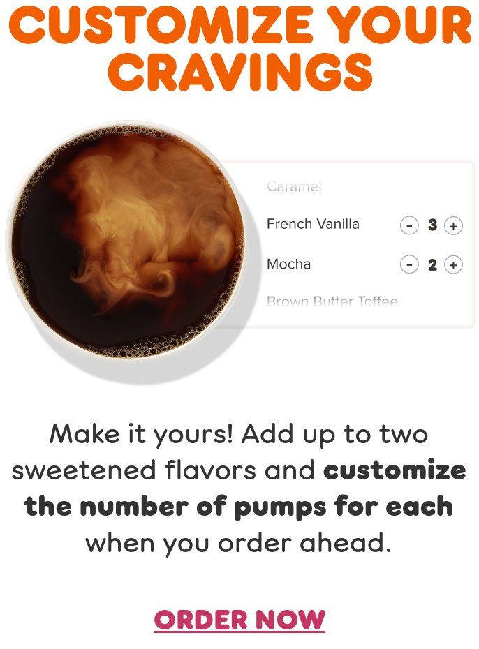 Looking for a sign to treat yourself? This is it. Try something new on your next Dunkin' run.