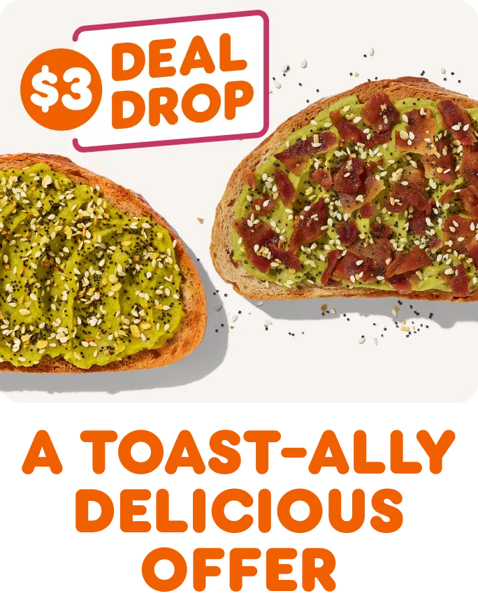 $3 Deal Drop: A toast-ally delicious offer.