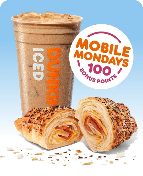 Try our Dunkalatte and Chicken & Bacon Croissant Stuffer this Mobile Monday.