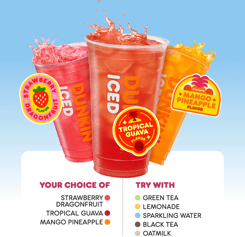 Try our three flavors with your choice of Green Tea, Lemonade, Sparkling Water, Black Tea or Oatmilk.