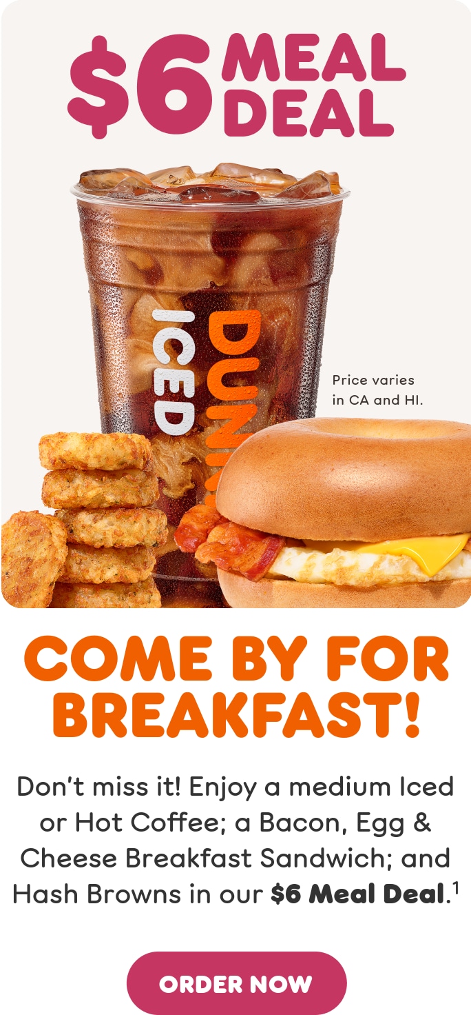 Come by for breakfast and enjoy a medium Iced or Hot Coffee; a Bacon, Egg & Cheese Breakfast Sandwich; and Hash Browns in our Meal Deal.