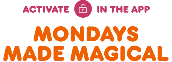 Mondays made magical