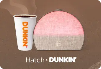 We've got a special Hatch offer for Dunkin' superfans.